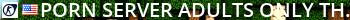 Porn Server(Adults Only!)thepornserver.net Live Banner 2