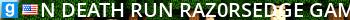 ★ Death Run ╽ Raz0rsEdge Gaming ★ Live Banner 2