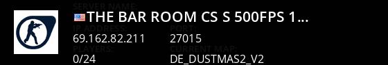The Bar Room CS:S | 500FPS | 18+ | Team-BRH.COM Live Banner 1