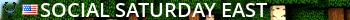 Social Saturday East Live Banner 2