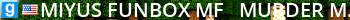 Miyus Funbox [MF] - Murder Miyu |Pointshop|Gamevotes|Drugs| Live Banner 2