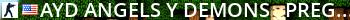 [AyD] Angels y Demons - Pregame #1 Live Banner 2