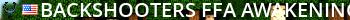 Backshooters FFA Awakening2 Live Banner 2