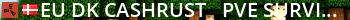 [EU/DK] CASHRUST - PVE SURVIVAL Live Banner 2
