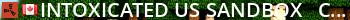 Intoxicated US Sandbox - Creative | Build | Noclip Live Banner 2