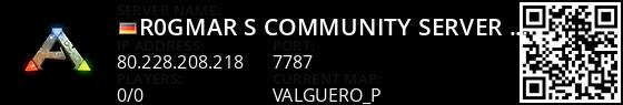 R0GMAR´s Community Server - Valguero - (v347.1) Live Banner 1