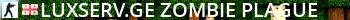LuxServ.Ge ♔ Zombie Plague ♔ Live Banner 2
