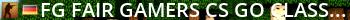 [FG>]Fair-Gamers[CS:GO-Classic-Competitive-DE]Server#1 Live Banner 2
