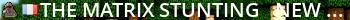 The Matrix Stunting© - NEW GANG UPDATE!!! Live Banner 2