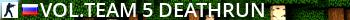 vol.team #5 Deathrun Live Banner 2