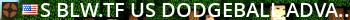 █ BLW.TF US | DODGEBALL ADVANCED | 128 TICKS █ Live Banner 2