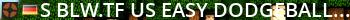 █ BLW.TF US | EASY DODGEBALL █ Live Banner 2