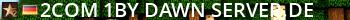 ^2CoM ^1by Dawn-Server.de Live Banner 2