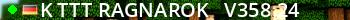 ##[K-TTT]Ragnarok - (v358.24) Live Banner 2