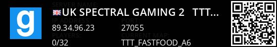 [UK] Spectral Gaming #2 - TTT | Re-opening soon! Live Banner 1