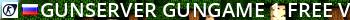 [GunServer]  GunGame #1 + FREE VIP Live Banner 2
