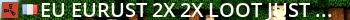 [EU] EURUST ONE | 2X Vanilla+ | Solo/Duo/Trio | Monthly Live Banner 2