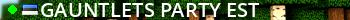 Gauntlets Party Est Live Banner 2