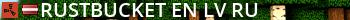 RustBucket [EN/LV/RU] Live Banner 2