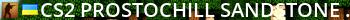 CS2 | PROSTOCHILL | SANDSTONE | !knife !ws Live Banner 2