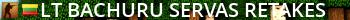 [LT] BACHURU SERVAS |>>RETAKES<<| Live Banner 2