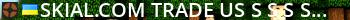 skial.com | TRADE | US █████ Live Banner 2