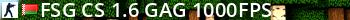 -= FSG-CS 1.6 |GAG| 1000FPS =- Live Banner 2