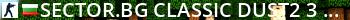 SECTOR.BG Classic DUST2 #3 18+ [Skins] Live Banner 2