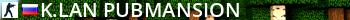 [K.lan] PubMansion Live Banner 2