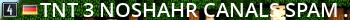 [TNT]#3 NOSHAHR CANALS | Spam Limit | discord.tnt.community Live Banner 2