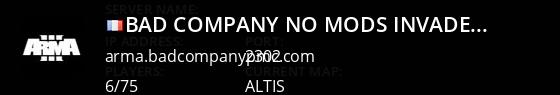 Bad Company | NO MODS Invade & Annex | www.BadCompanyPMC.com Live Banner 1