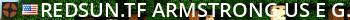 redsun.tf | Armstrong [US-E] | Gamemode Madness US Live Banner 2