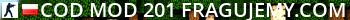 [ COD MOD 201 ] Fragujemy.com :: OPEN-BETA - RESET 05.05.2025 Live Banner 2