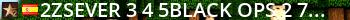 ^2Zsever | ^3#4 ^5Black Ops 2 ^7| ^2zsever-^6gaming^3.com ^7| ^1Custom ^3BO2 ^1Mod ^7| Live Banner 2