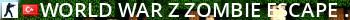 World War'Z | Zombie Escape | [TR] Live Banner 2