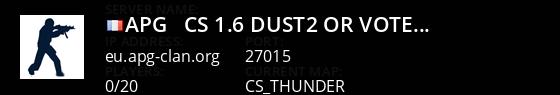 [APG] - CS 1.6 dust2 or Vote [Stats|FastDL] Live Banner 1