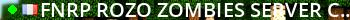 FNRP RoZo Zombies Server | Cracked Live Banner 2