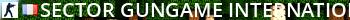 > SECTOR > GUNGAME International [Combos] 18+ Live Banner 2