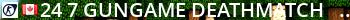24/7 GunGame Deathmatch - FastDL [StickyNades] [420] Live Banner 2