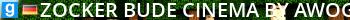 ZOCKER_BUDE|Cinema by awog.at Live Banner 2