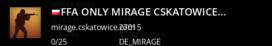  [FFA :: ONLY MIRAGE]  CSKatowice.com Live Banner 1