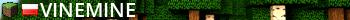VineMine Live Banner 2