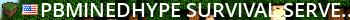 §bMinedHype Survival Server (SMP) [Bedrock & Java]§r
§bVisit our website! - www.MinedHype.com Live Banner 2