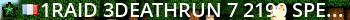 ^1Raid ^3Deathrun ^7| ^2190 Speed ^7|^1 Practice ^7Round | raid-gaming.net |^2 Special Events, Ghost Run ^7| Custom Death Run Mod Live Banner 2