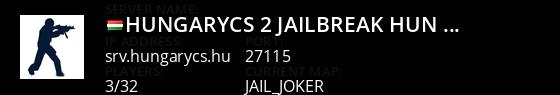 |HUNGARYCS| [2] Jailbreak [HUN] @ hungarycs.hu Live Banner 1