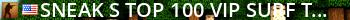 sneaK's Top 100/VIP Surf (Tier 1-6) Live Banner 2