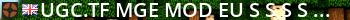 UGC.TF | MGE Mod | EU ██████. Live Banner 2